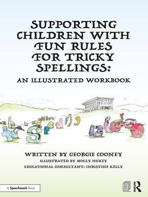 cover image of Supporting Children with Fun Rules for Tricky Spellings